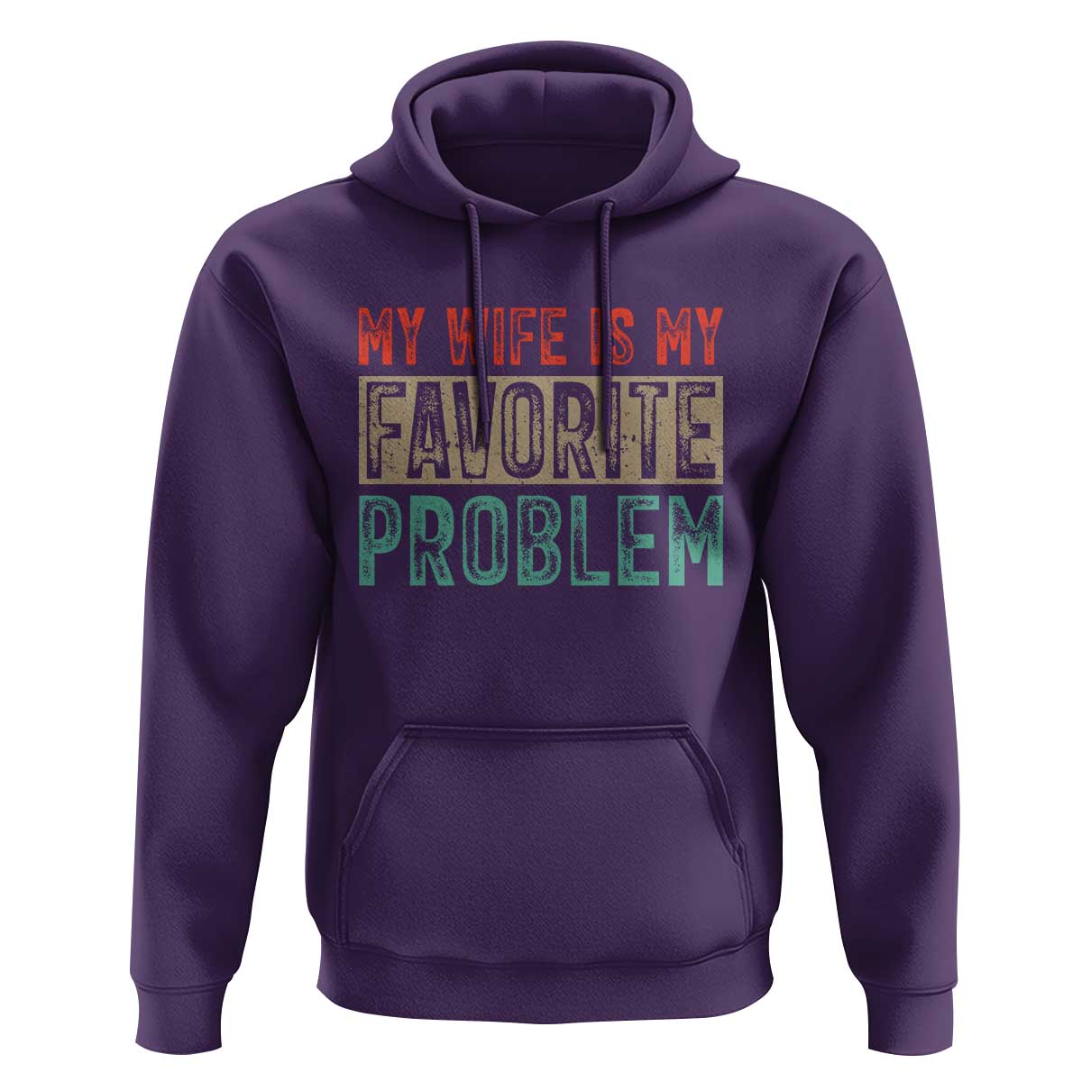My Wife Is My Favorite Problem Retro 70s Typography Hoodie Funny Husband Marriage Humor