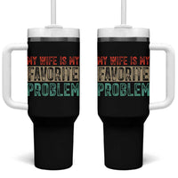 My Wife Is My Favorite Problem Retro 70s Typography Tumbler With Handle Funny Husband Marriage Humor