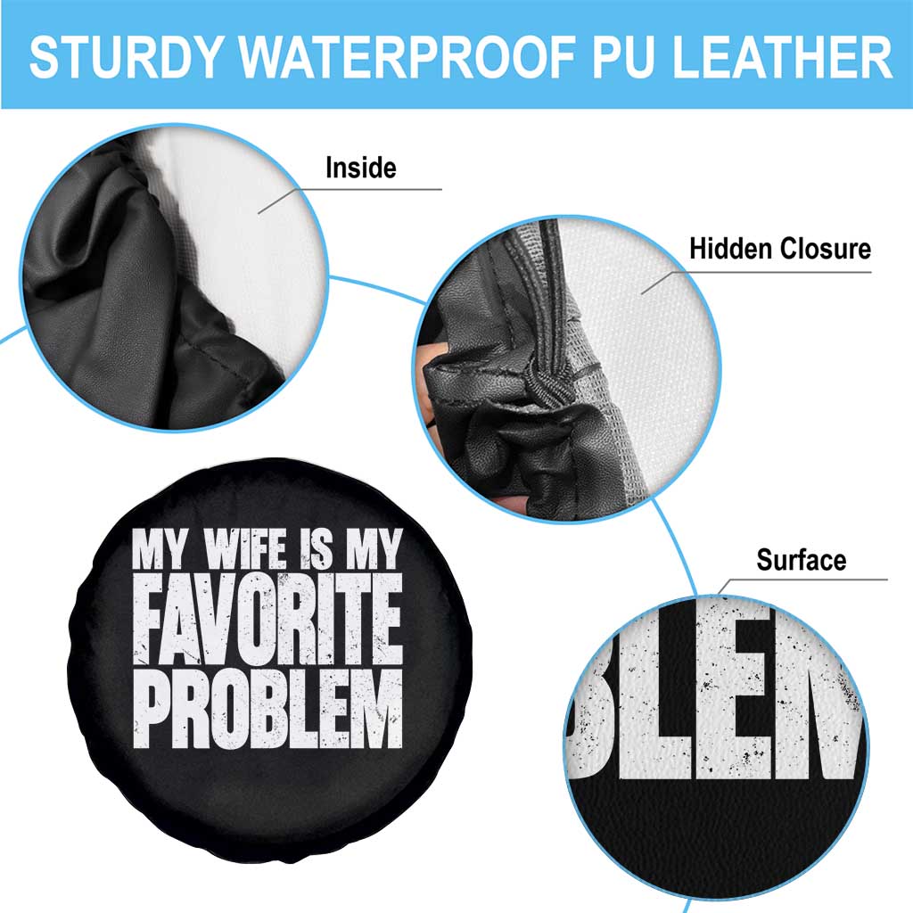 My Wife Is My Favorite Problem Minimalist Typography Spare Tire Cover Sarcastic Husband Marriage Humor