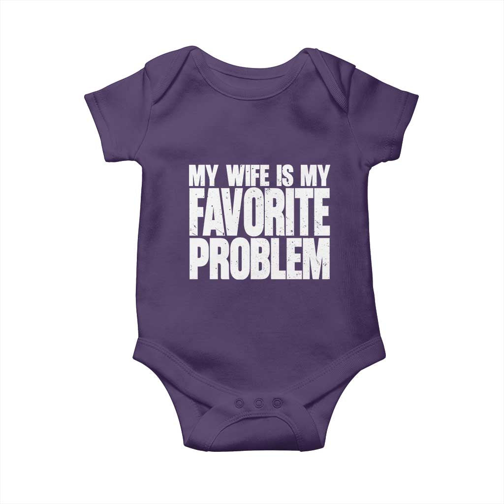 My Wife Is My Favorite Problem Minimalist Typography Baby Onesie Sarcastic Husband Marriage Humor