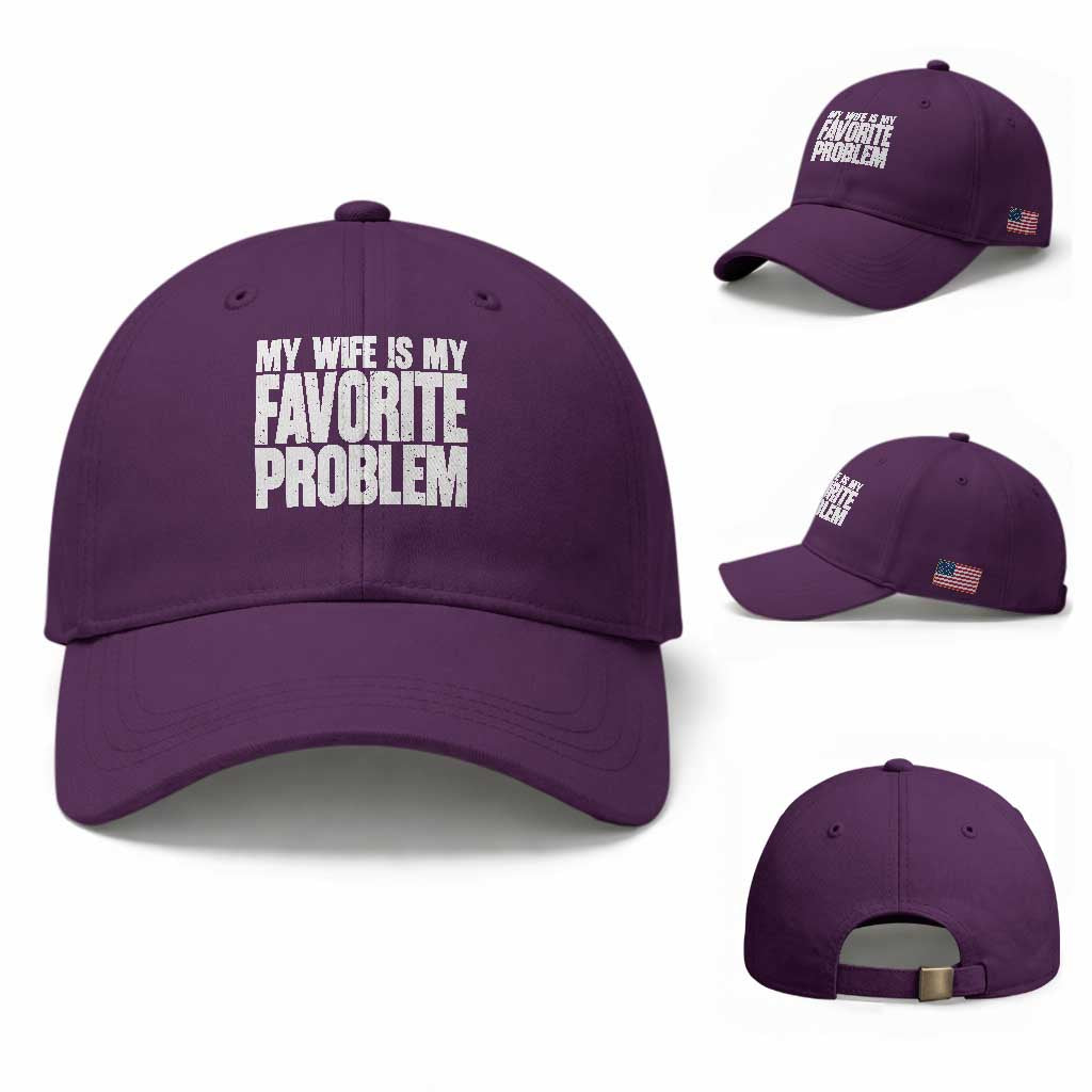 My Wife Is My Favorite Problem Minimalist Typography Baseball Cap Sarcastic Husband Marriage Humor