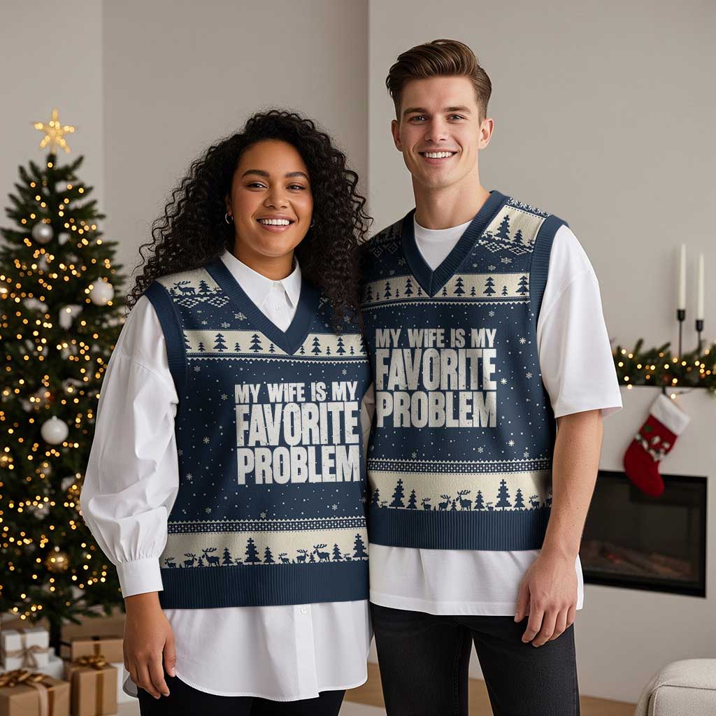 My Wife Is My Favorite Problem Minimalist Typography V-Neck Knit Sweater Vest Sarcastic Husband Marriage Humor