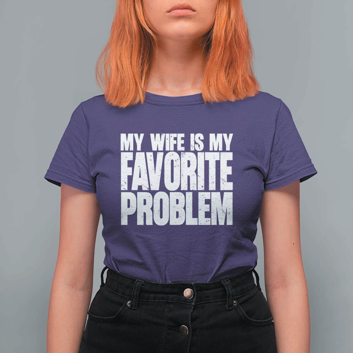 My Wife Is My Favorite Problem Minimalist Typography T Shirt For Women Sarcastic Husband Marriage Humor
