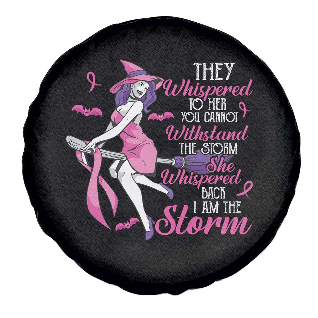 Witch Breast Cancer Spare Tire Cover I Am The Storm Support Warrior Halloween Vibe