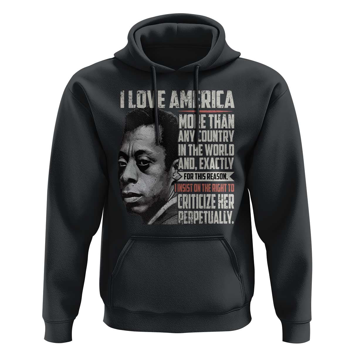 James Baldwin American Patriotic Hoodie I Love America More Than Any Country - Wonder Print Shop