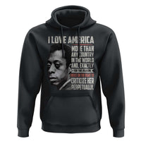 James Baldwin American Patriotic Hoodie I Love America More Than Any Country - Wonder Print Shop