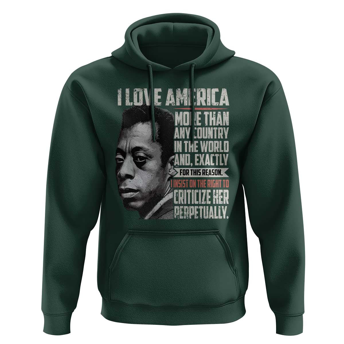 James Baldwin American Patriotic Hoodie I Love America More Than Any Country - Wonder Print Shop