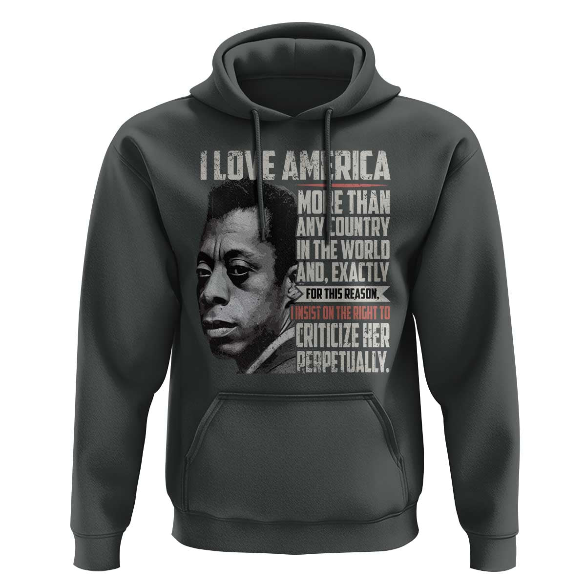 James Baldwin American Patriotic Hoodie I Love America More Than Any Country - Wonder Print Shop