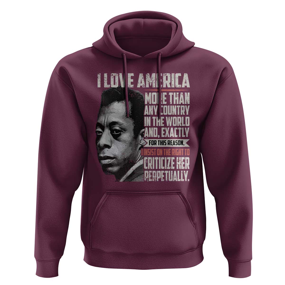 James Baldwin American Patriotic Hoodie I Love America More Than Any Country - Wonder Print Shop