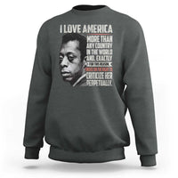 James Baldwin American Patriotic Sweatshirt I Love America More Than Any Country - Wonder Print Shop
