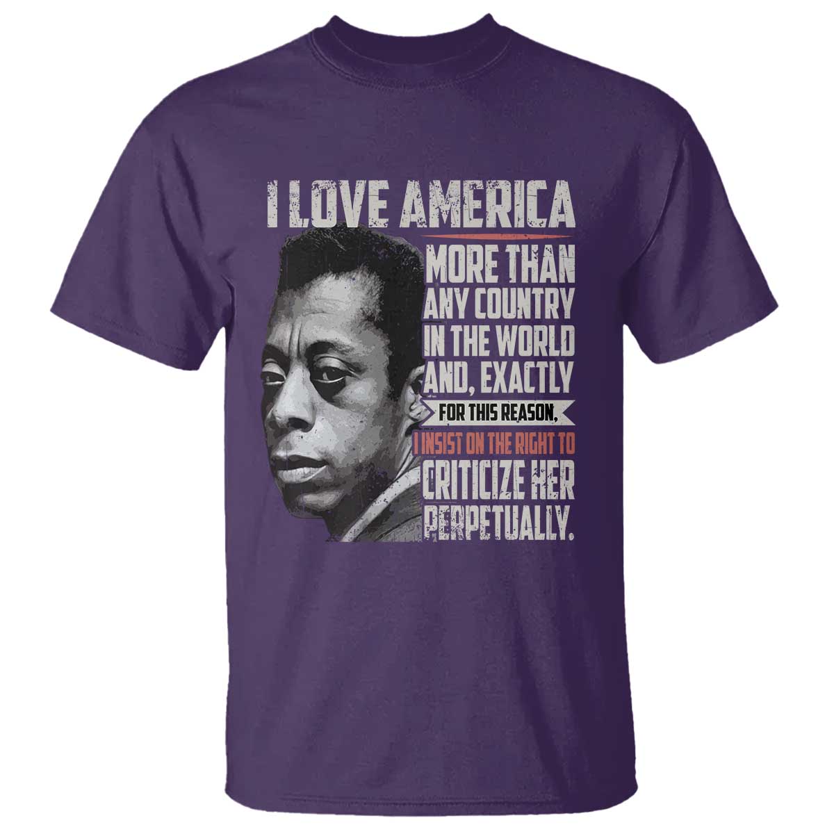 James Baldwin American Patriotic T Shirt I Love America More Than Any Country - Wonder Print Shop