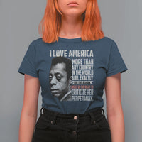 James Baldwin American Patriotic T Shirt For Women I Love America More Than Any Country - Wonder Print Shop