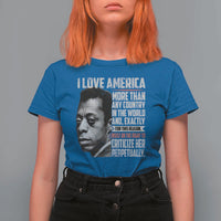 James Baldwin American Patriotic T Shirt For Women I Love America More Than Any Country - Wonder Print Shop