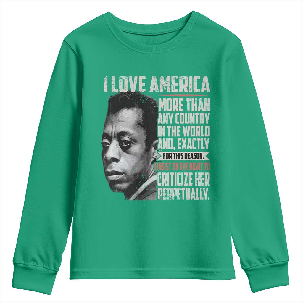 James Baldwin American Patriotic Youth Sweatshirt I Love America More Than Any Country - Wonder Print Shop