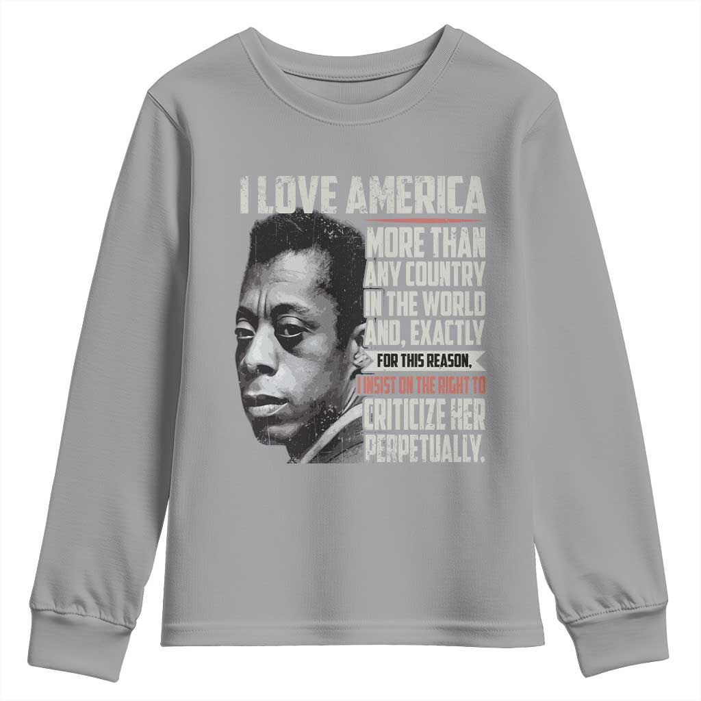 James Baldwin American Patriotic Youth Sweatshirt I Love America More Than Any Country - Wonder Print Shop