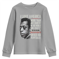 James Baldwin American Patriotic Youth Sweatshirt I Love America More Than Any Country - Wonder Print Shop