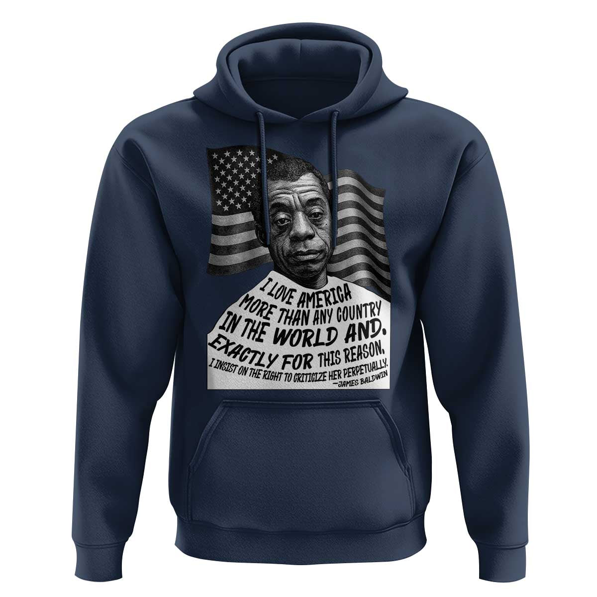 James Baldwin American Patriotic Hoodie I Love America More Than Any Country American Flag - Wonder Print Shop