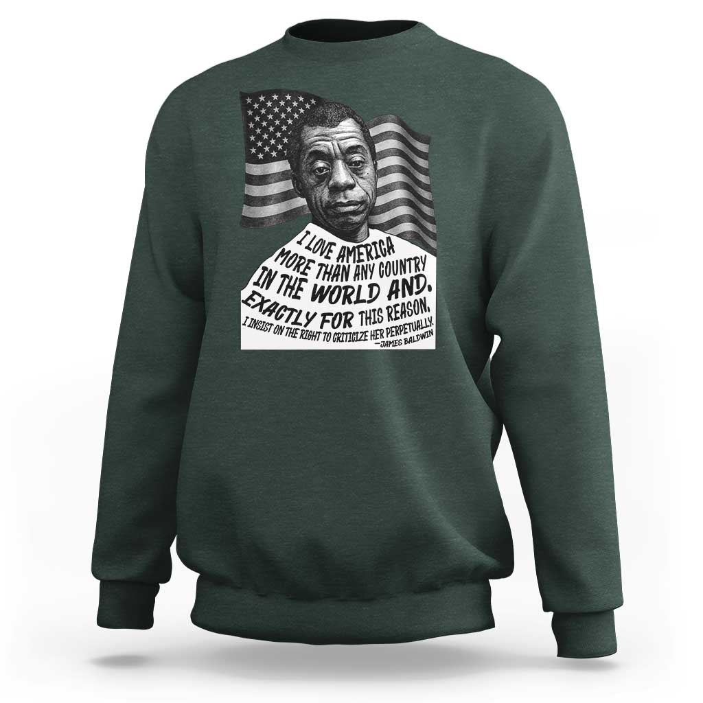 James Baldwin American Patriotic Sweatshirt I Love America More Than Any Country American Flag - Wonder Print Shop