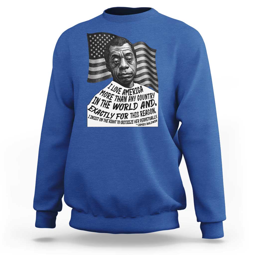 James Baldwin American Patriotic Sweatshirt I Love America More Than Any Country American Flag - Wonder Print Shop