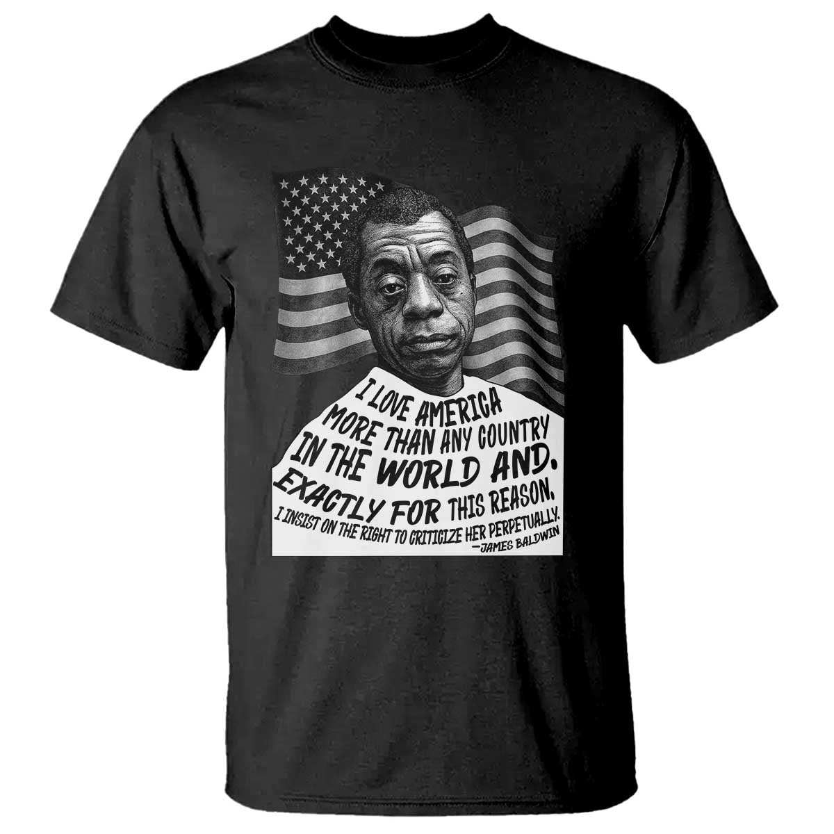 James Baldwin American Patriotic T Shirt I Love America More Than Any Country American Flag - Wonder Print Shop