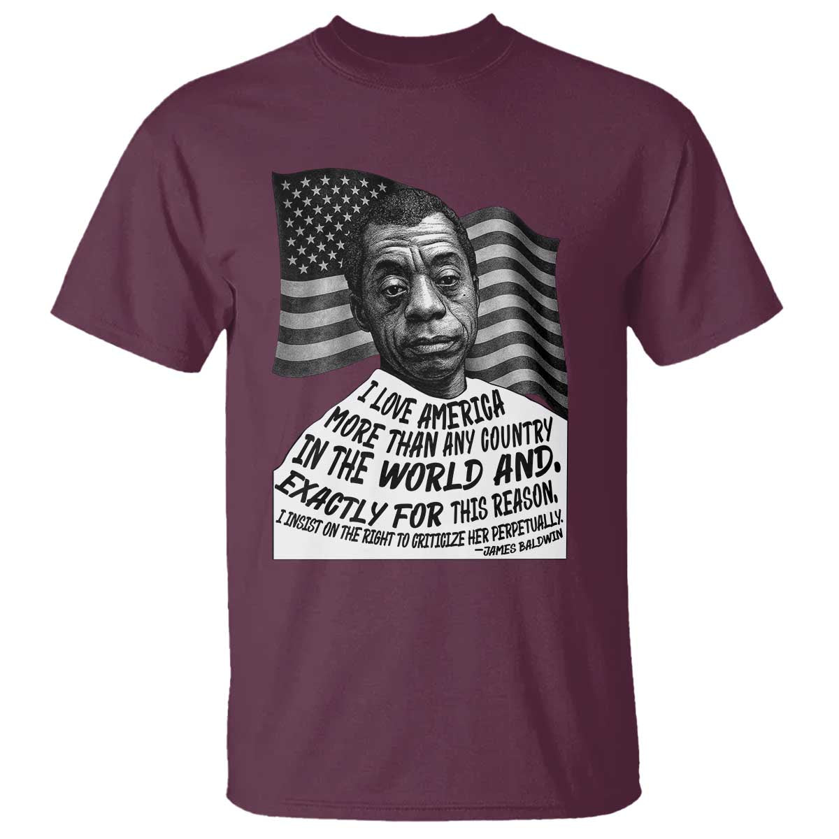 James Baldwin American Patriotic T Shirt I Love America More Than Any Country American Flag - Wonder Print Shop