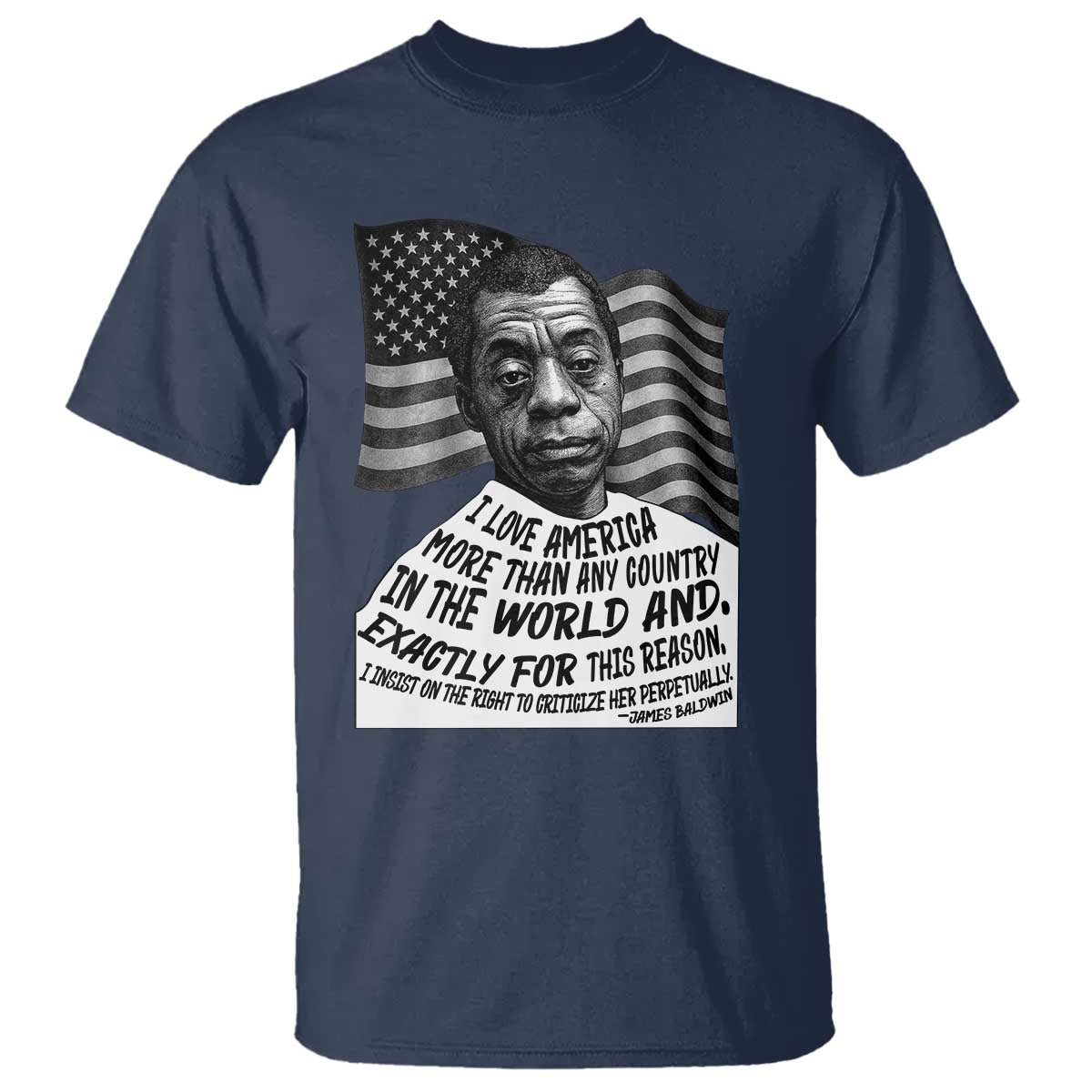 James Baldwin American Patriotic T Shirt I Love America More Than Any Country American Flag - Wonder Print Shop