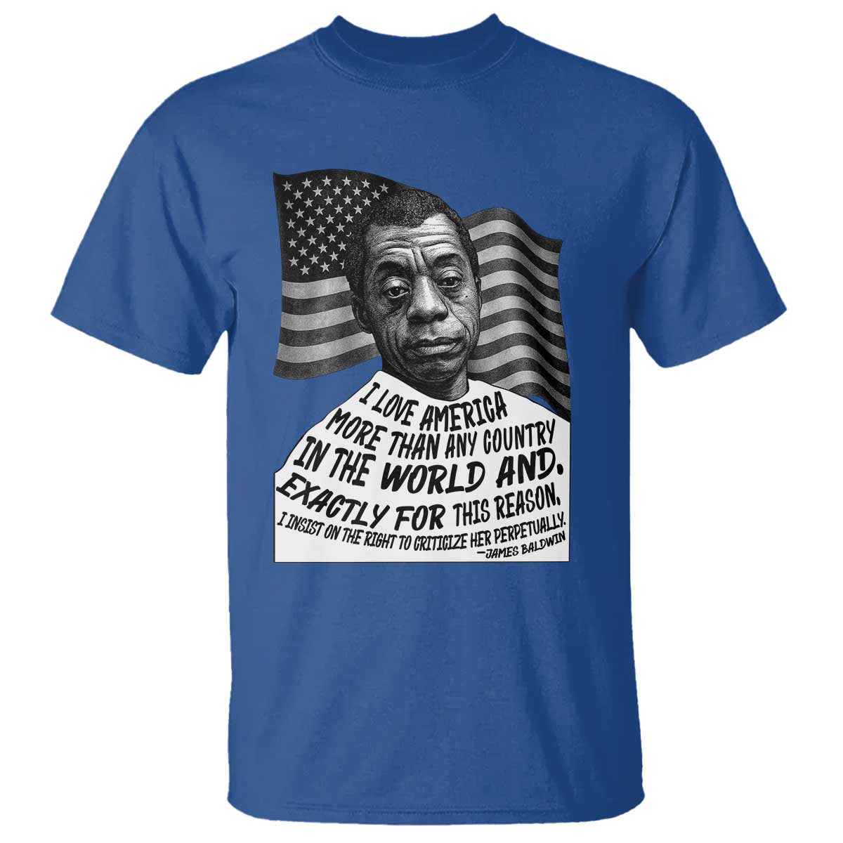 James Baldwin American Patriotic T Shirt I Love America More Than Any Country American Flag - Wonder Print Shop