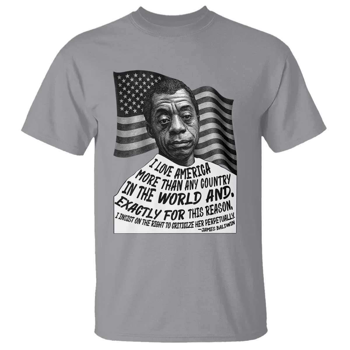 James Baldwin American Patriotic T Shirt I Love America More Than Any Country American Flag - Wonder Print Shop