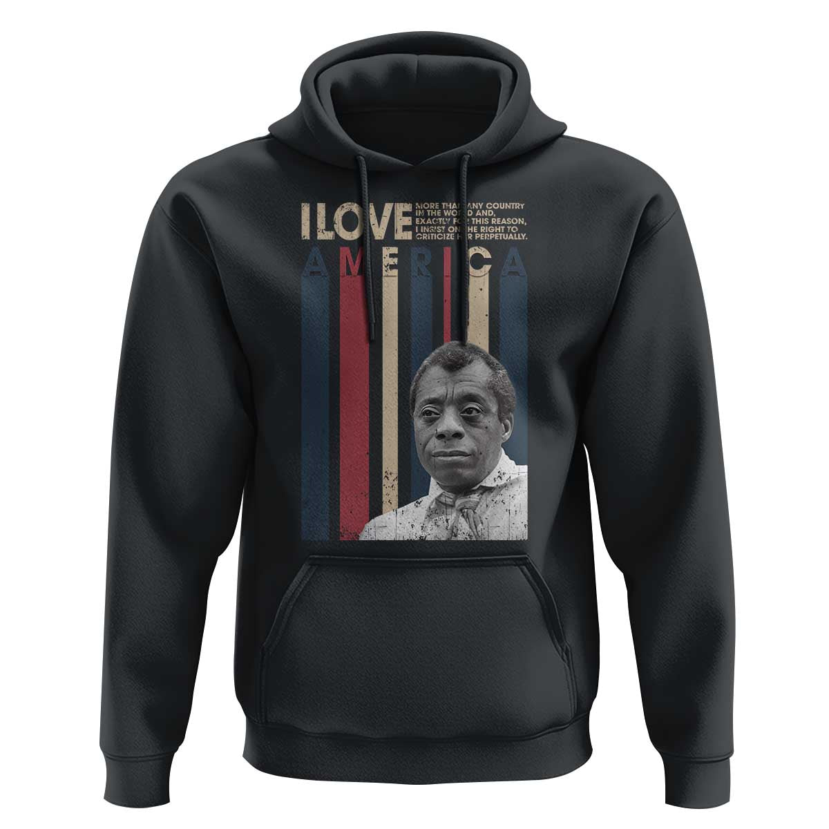 James Baldwin American Patriotic Hoodie I Love America More Than Any Country Retro - Wonder Print Shop