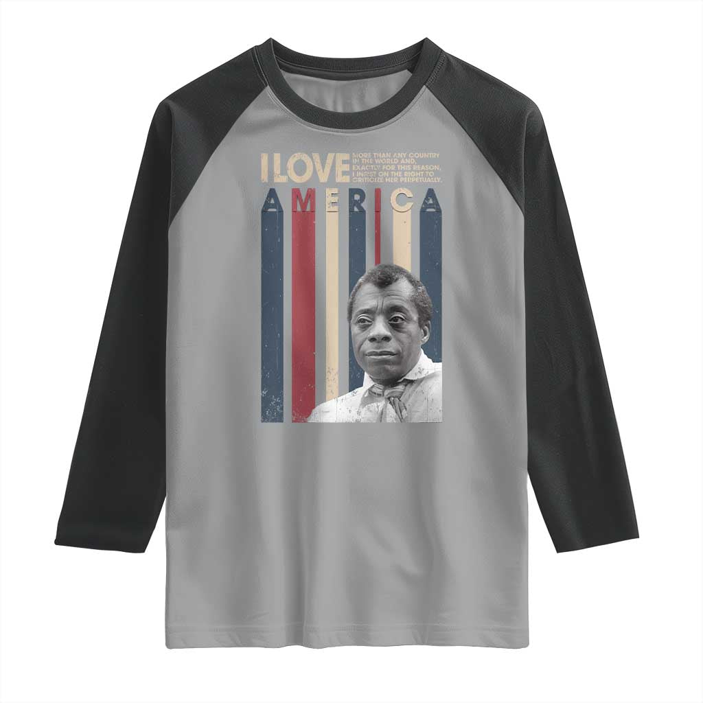 James Baldwin American Patriotic Raglan Shirt I Love America More Than Any Country Retro - Wonder Print Shop