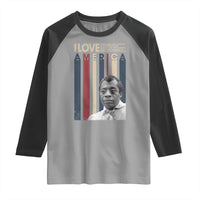 James Baldwin American Patriotic Raglan Shirt I Love America More Than Any Country Retro - Wonder Print Shop