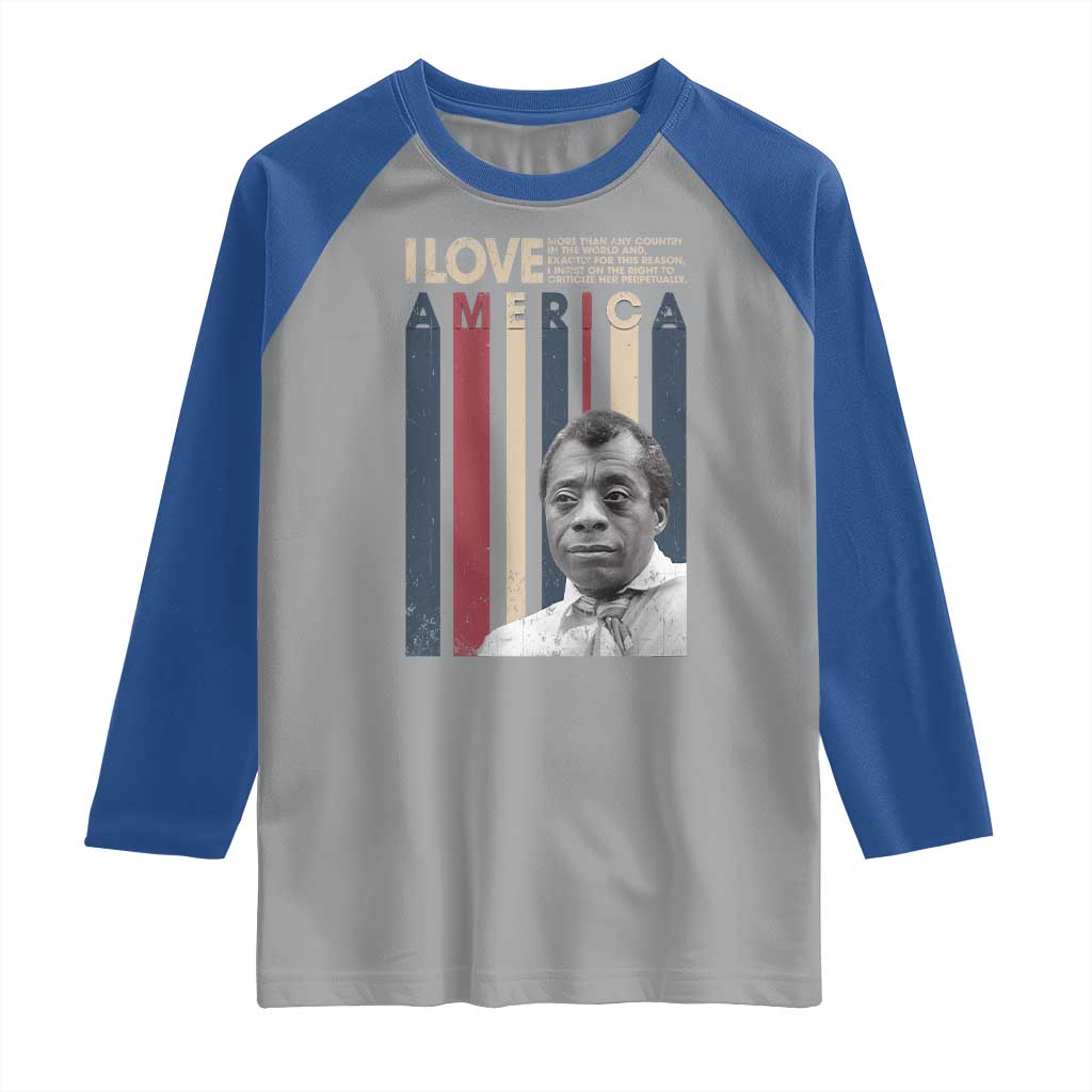 James Baldwin American Patriotic Raglan Shirt I Love America More Than Any Country Retro - Wonder Print Shop