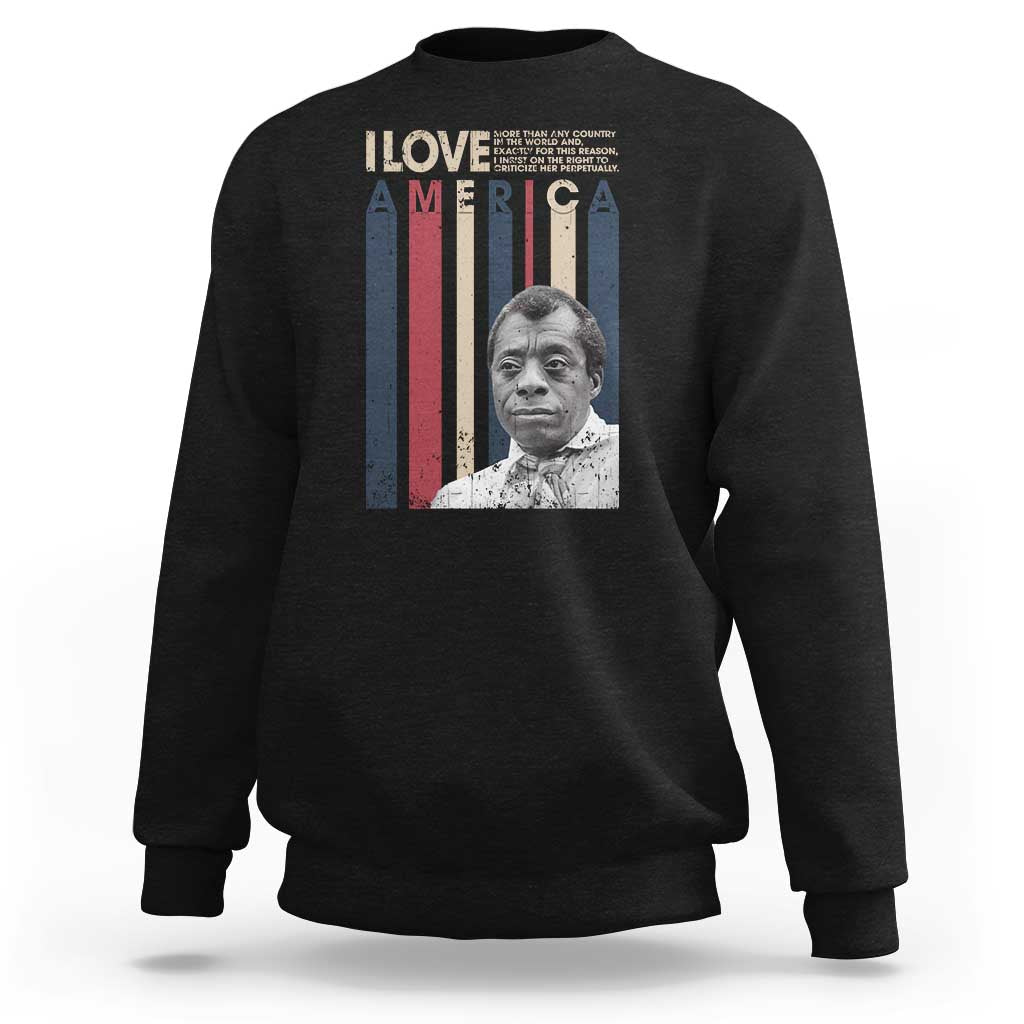 James Baldwin American Patriotic Sweatshirt I Love America More Than Any Country Retro - Wonder Print Shop