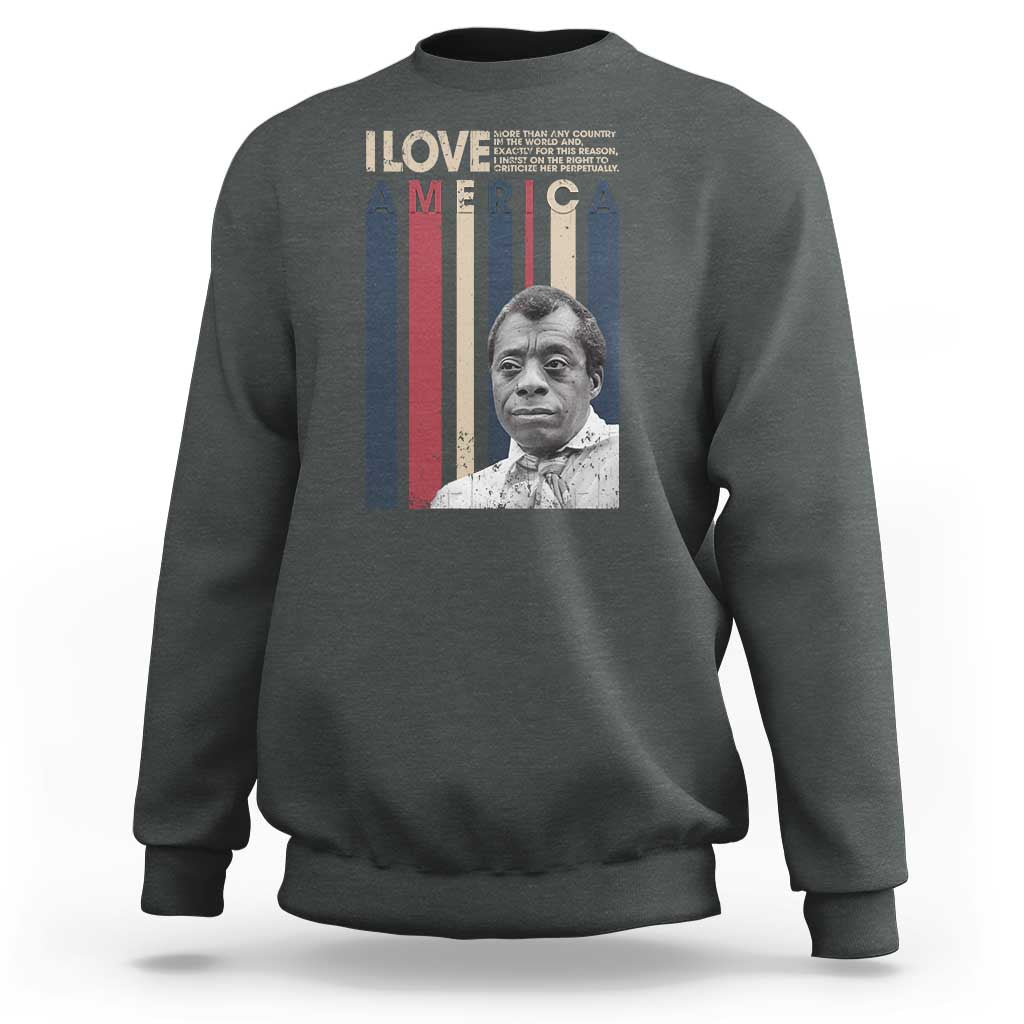 James Baldwin American Patriotic Sweatshirt I Love America More Than Any Country Retro - Wonder Print Shop