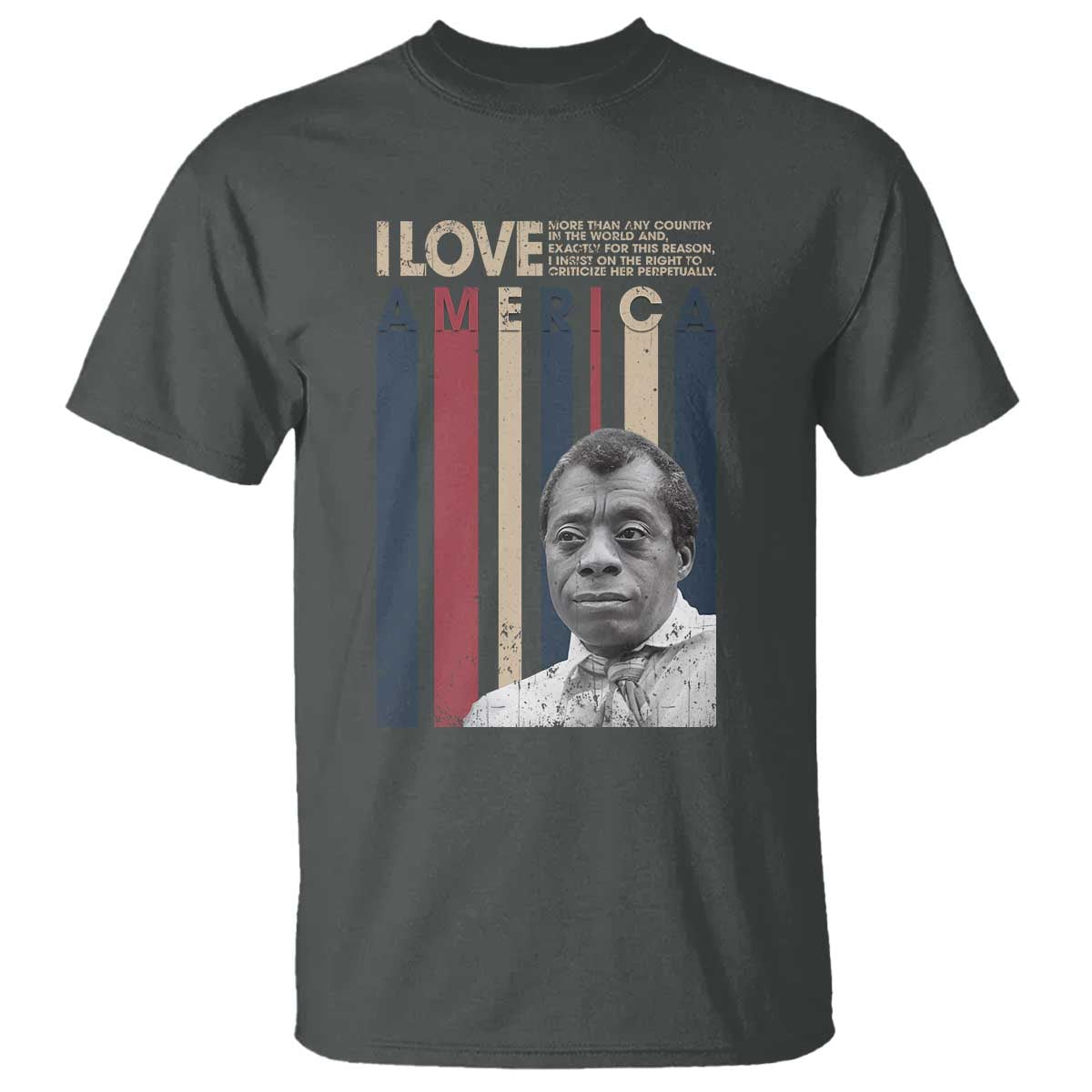 James Baldwin American Patriotic T Shirt I Love America More Than Any Country Retro - Wonder Print Shop