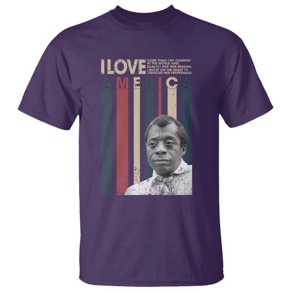 James Baldwin American Patriotic T Shirt I Love America More Than Any Country Retro - Wonder Print Shop