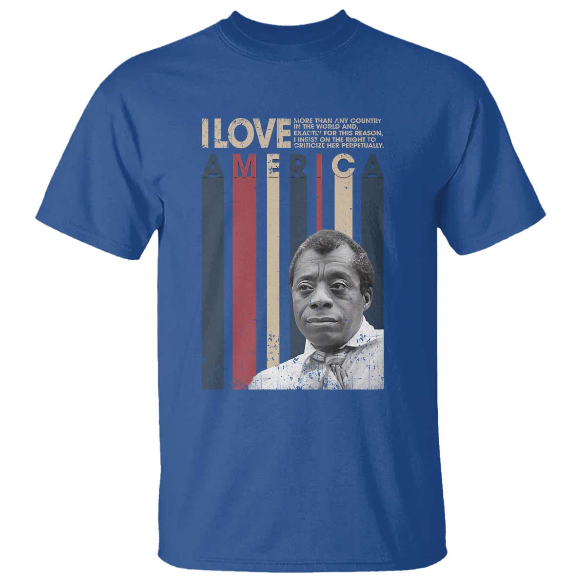 James Baldwin American Patriotic T Shirt I Love America More Than Any Country Retro - Wonder Print Shop