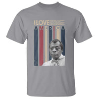 James Baldwin American Patriotic T Shirt I Love America More Than Any Country Retro - Wonder Print Shop