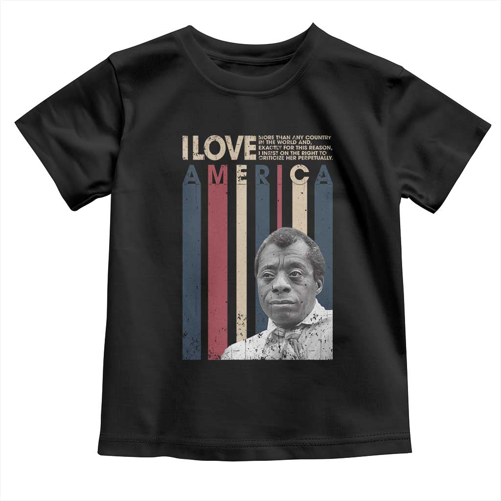 James Baldwin American Patriotic Toddler T Shirt I Love America More Than Any Country Retro - Wonder Print Shop