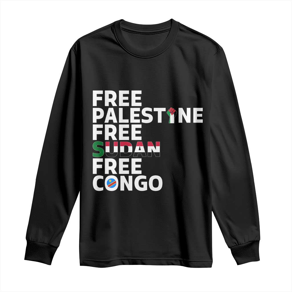 Free Palestine Sudan Congo Long Sleeve Shirt Human Rights Activist Justice and Solidarity - Wonder Print Shop