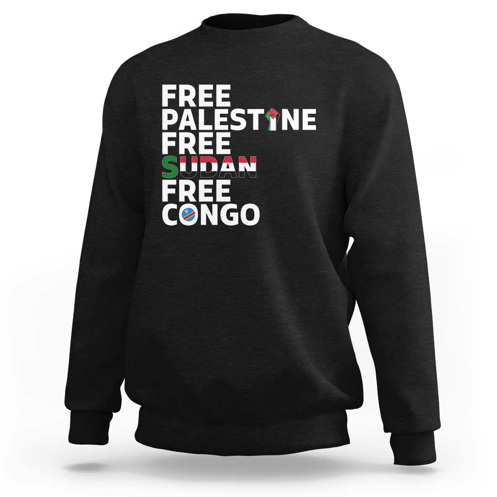 Free Palestine Sudan Congo Sweatshirt Human Rights Activist Justice and Solidarity - Wonder Print Shop