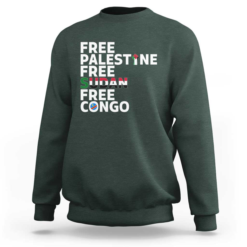 Free Palestine Sudan Congo Sweatshirt Human Rights Activist Justice and Solidarity - Wonder Print Shop
