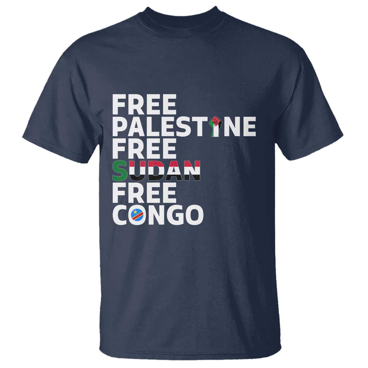 Free Palestine Sudan Congo T Shirt Human Rights Activist Justice and Solidarity - Wonder Print Shop