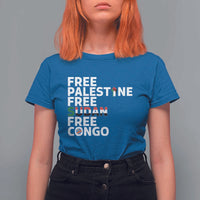 Free Palestine Sudan Congo T Shirt For Women Human Rights Activist Justice and Solidarity - Wonder Print Shop