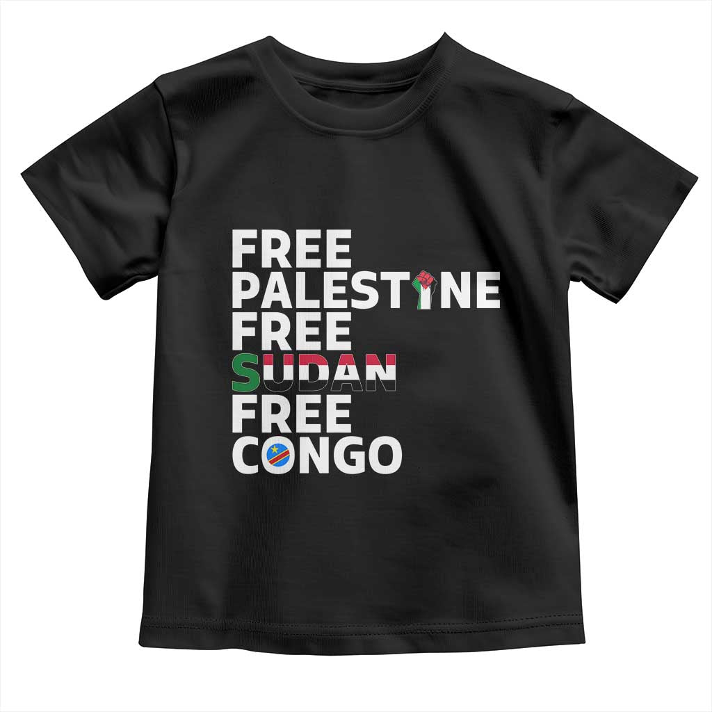 Free Palestine Sudan Congo Toddler T Shirt Human Rights Activist Justice and Solidarity - Wonder Print Shop