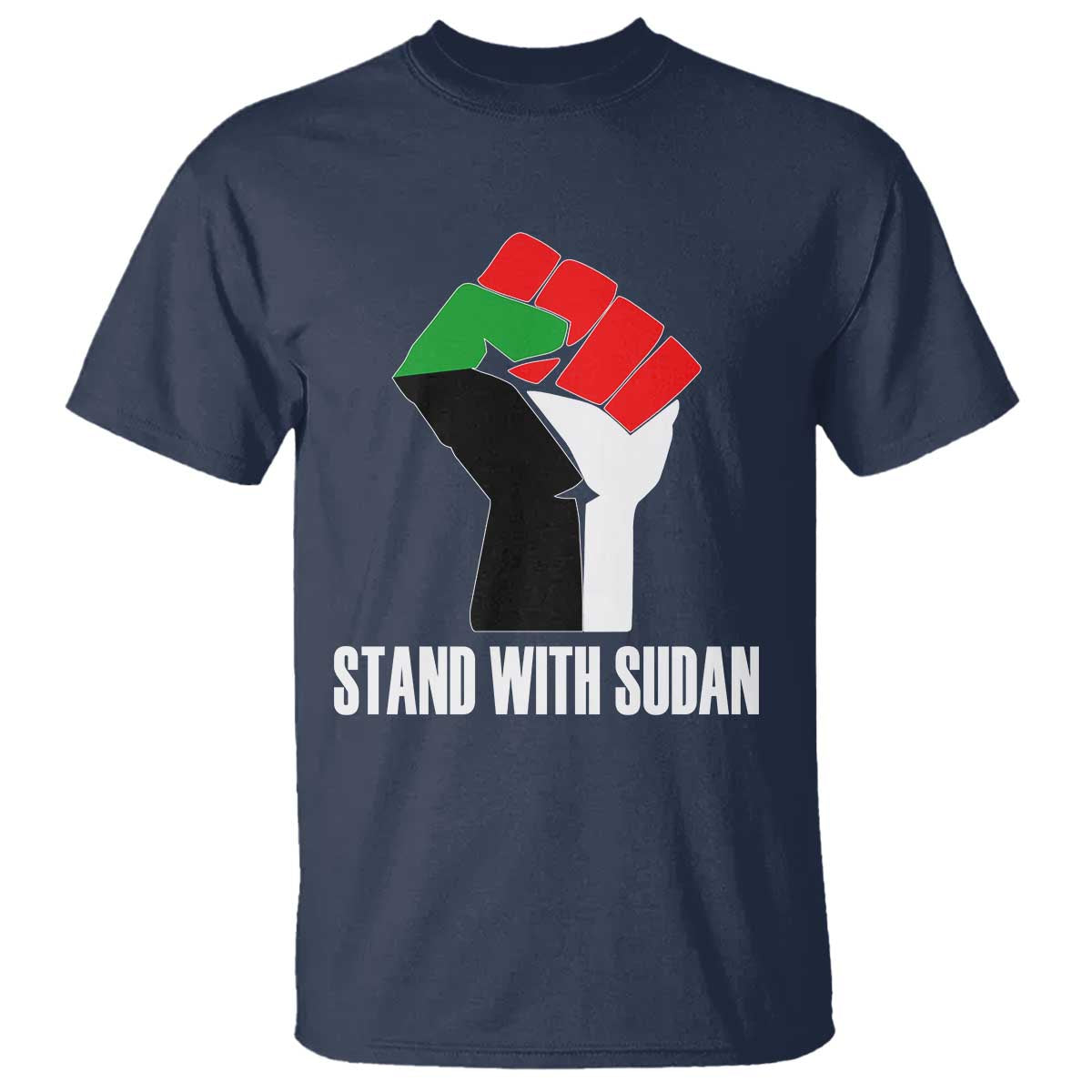 Stand With Sudan Power Fist T Shirt Sudan Flag Activist Peace and Protest - Wonder Print Shop