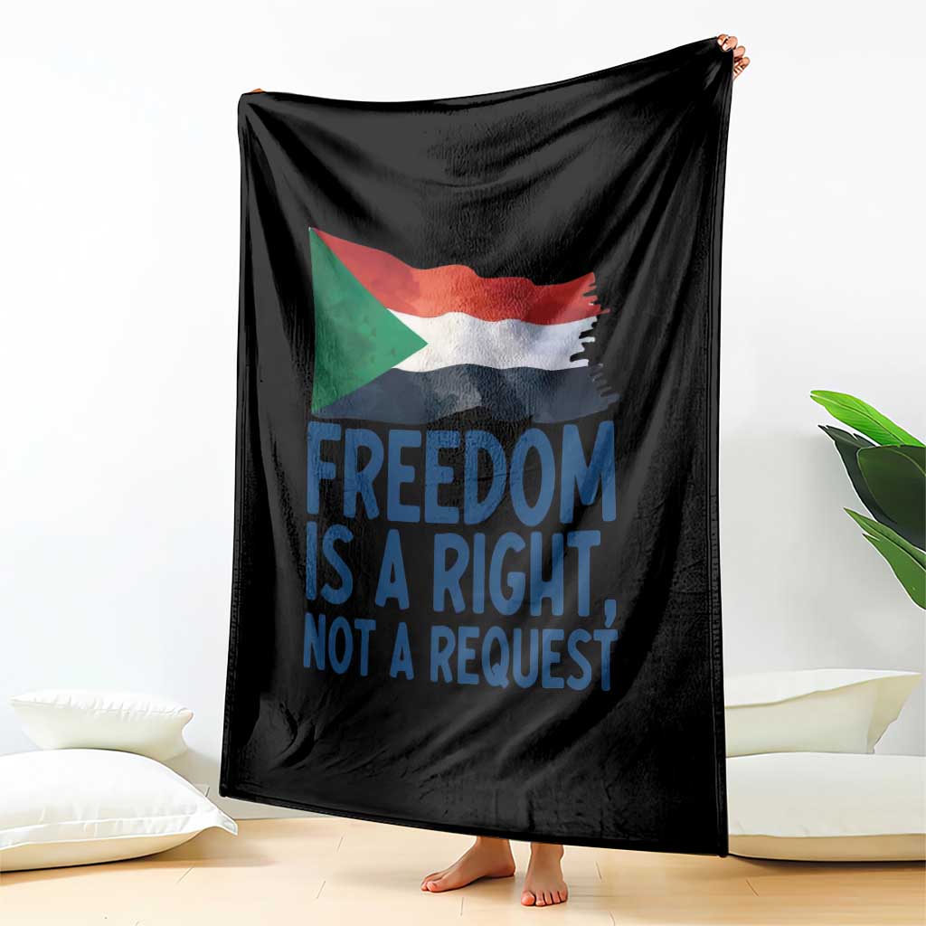 Freedom Is a Right Not a Request Throw Blanket Sudan Flag Human Rights Supporters - Wonder Print Shop