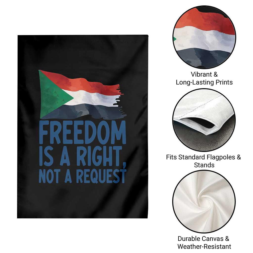 Freedom Is a Right Not a Request Garden Flag Sudan Flag Human Rights Supporters - Wonder Print Shop