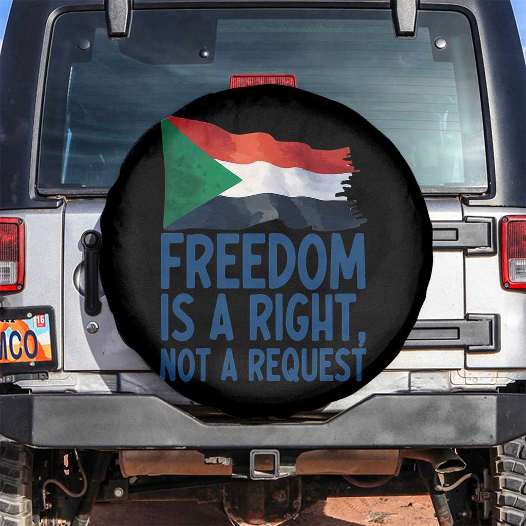 Freedom Is a Right Not a Request Spare Tire Cover Sudan Flag Human Rights Supporters - Wonder Print Shop
