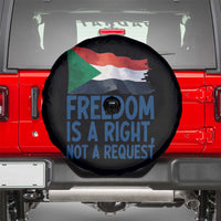 Freedom Is a Right Not a Request Spare Tire Cover Sudan Flag Human Rights Supporters - Wonder Print Shop